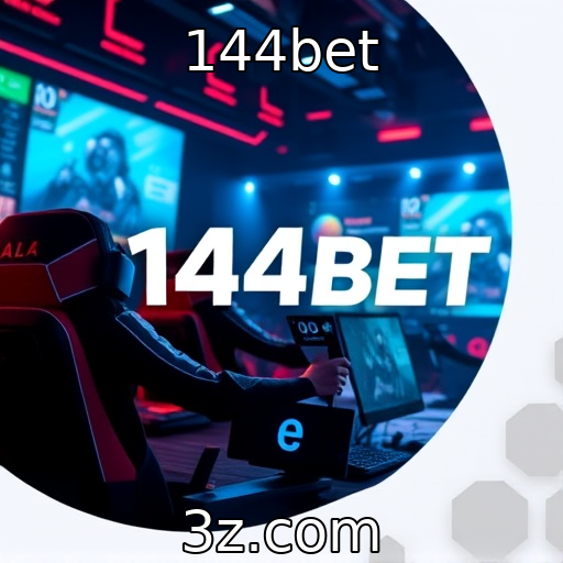 144bet - Análise do mercado de eSports e suas oportunidades